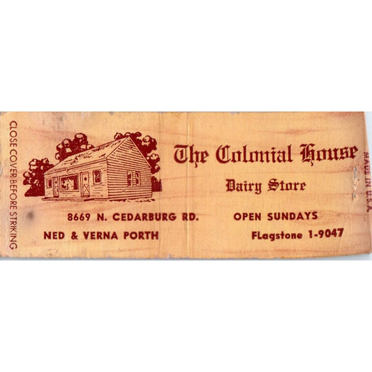 The Colonial House Dairy Store Ned & Verna Porth Mequon WI Vtg Matchbook SD2-Y1