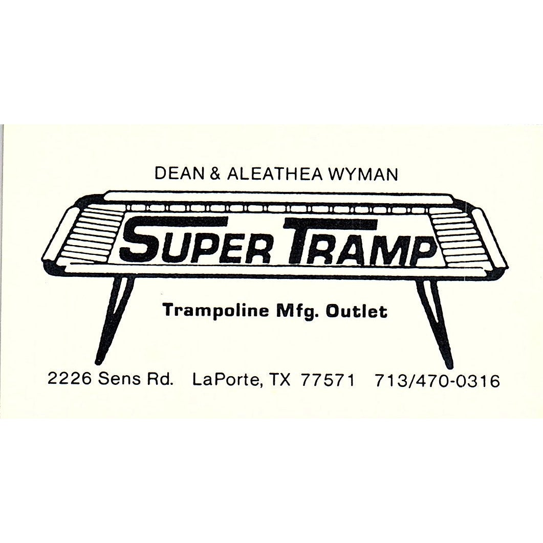 Dean & Aleathea Wyman Super Tramp Trampoline LaPorte TX Business Card SF3-B2