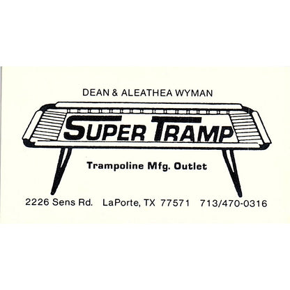 Dean & Aleathea Wyman Super Tramp Trampoline LaPorte TX Business Card SF3-B2