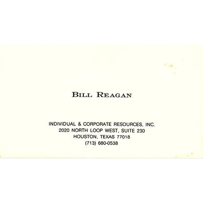 Individual & Corporate Resources, Inc, Bill Reagan Houston TX Card SSB4-B12
