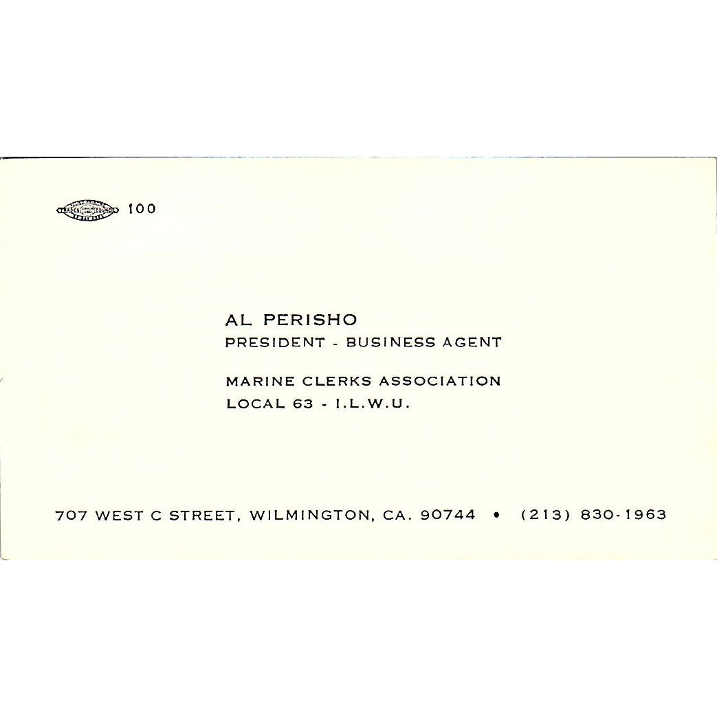 Al Perisho Marine Clerks Local 63 ILWU Wilmington CA Vtg Business Card SC9-B13
