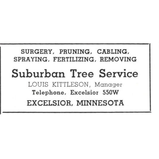 Suburban Tree Service Louis Kittleson Excelsior MN 1940 Magazine Ad AF1-SS5