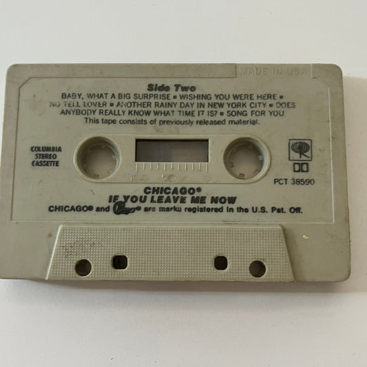 Chicago - If You Leave Me Now Cassette Tape TB6-OT1