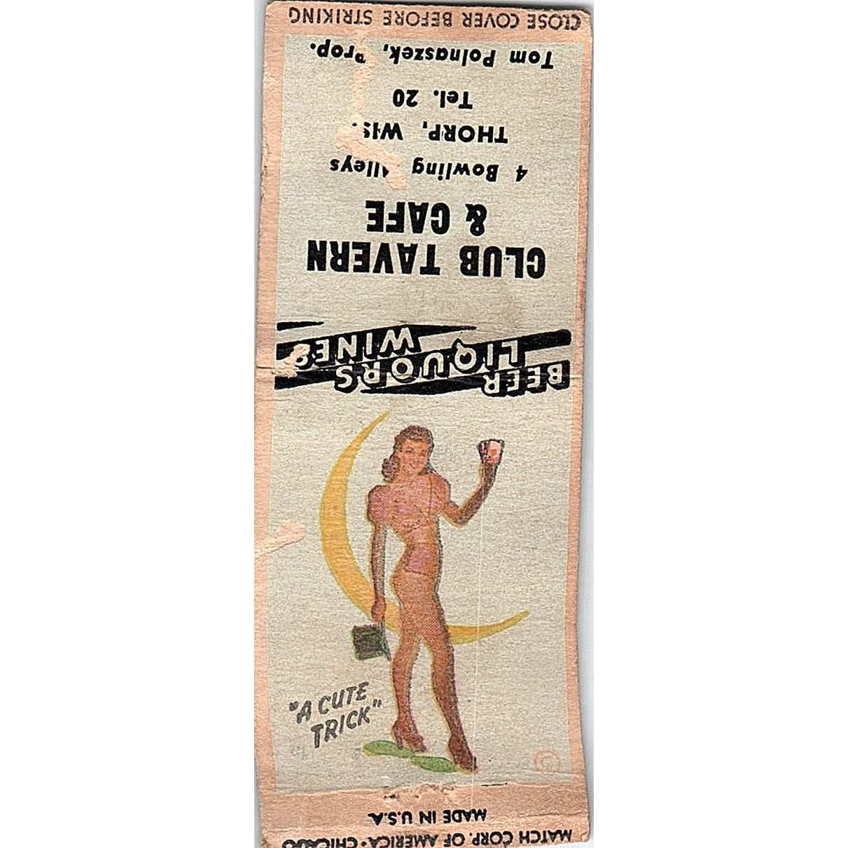 Club Tavern & Cafe Tom Polnaszek Thorp WI Pinup Vintage Matchbook Cover SE5-Y2