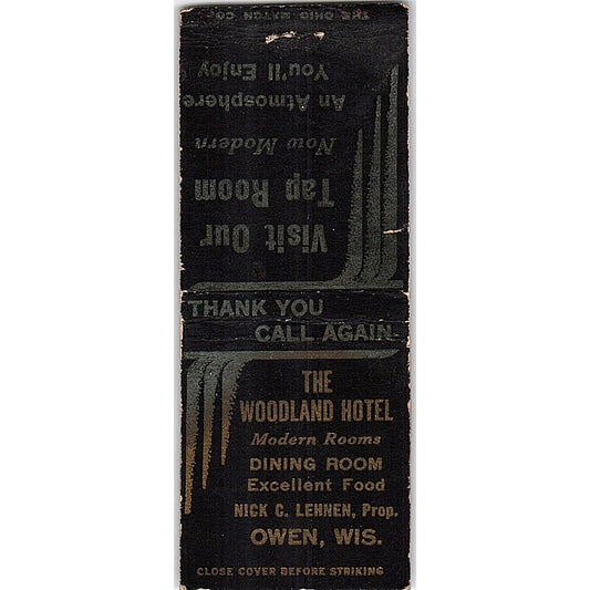 The Woodland Hotel Nick C Lehnen Owen WI Vintage Matchbook Cover SF3-Y7