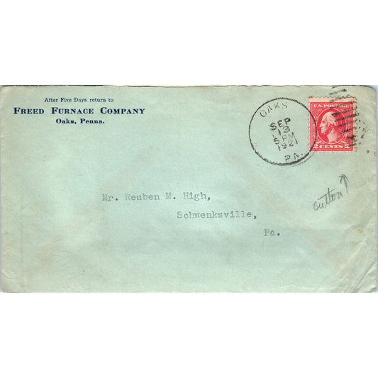 1921 Freed Furnace Company Oaks PA Reuben M. High Schwenksville Envelope TG7-PC1