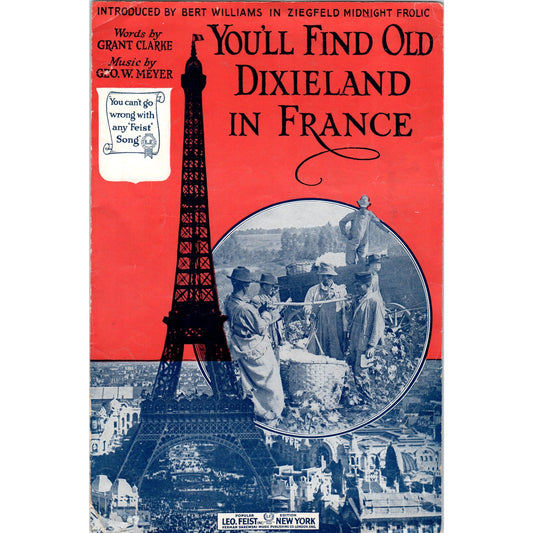 1918 WWI Sheet Music You'll Find Old Dixieland in France Grant Clarke D23