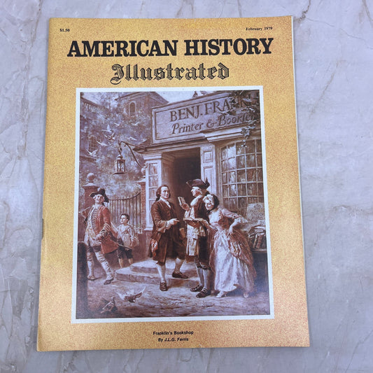 1979 Feb - American History Illustrated Magazine - Franklin's Bookshop M21