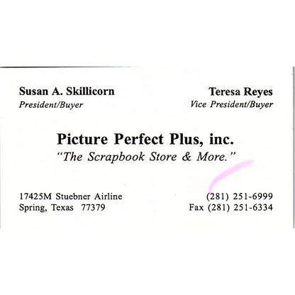 Susan A Skillicorn Picture Perfect Plus Reyes Spring TX Business Card SC9-B11