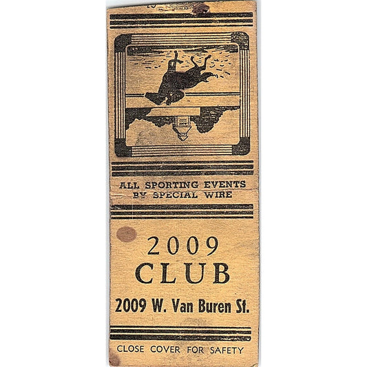 2009 Club 2009 W. Van Buren St Chicago IL Vintage Matchbook Cover SC7-Y7