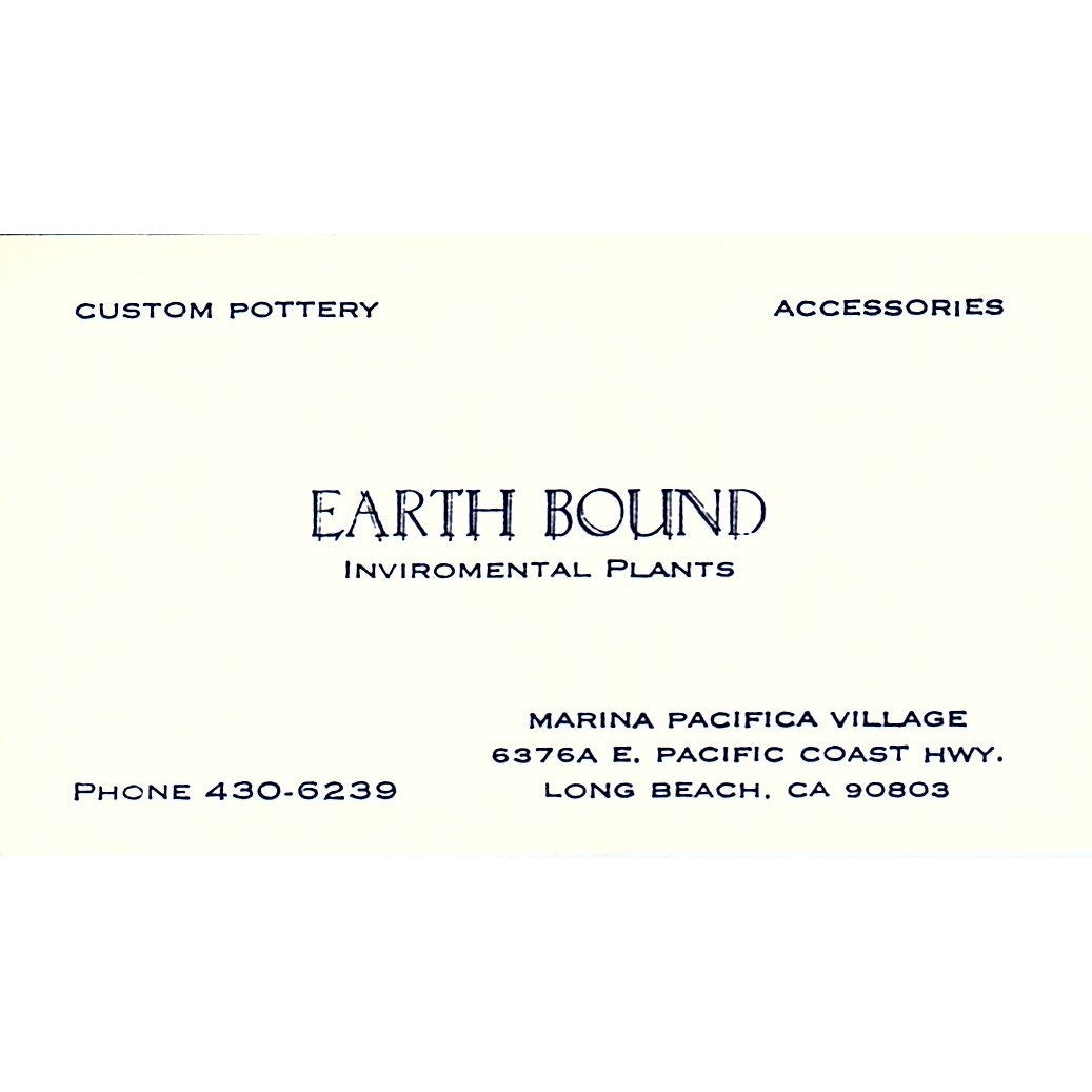 Earth Bound Invironmental Plants, Long Beach CA Vintage Business Card SF3-B8