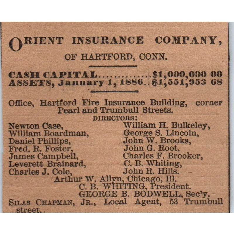 Orient Ins Co Silas Chapman Jr Trumbull St Hartford 1886 Newspaper Ad AF7-E5