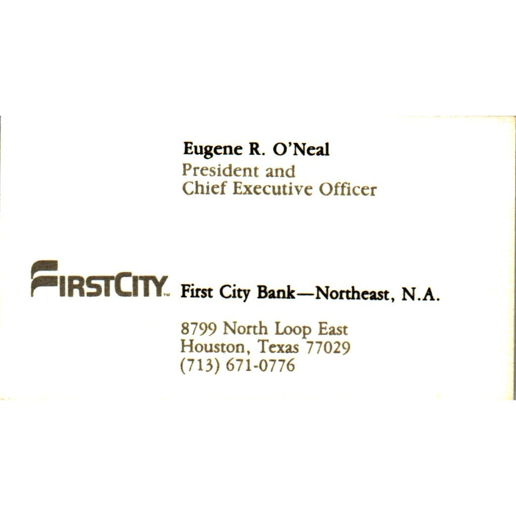 Eugene R O'Neal First City National Bank of Houston Vintage Business Card SE3-B8
