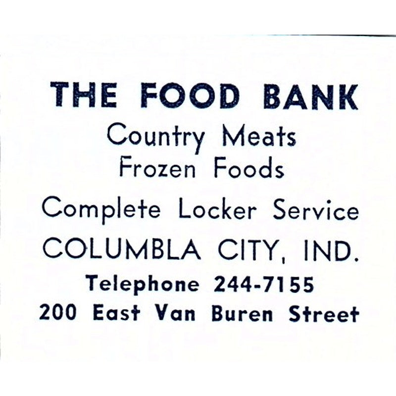 The Food Bank Country Meats E. Van Buren Columbia City Indiana 1964 Ad AG1-S17