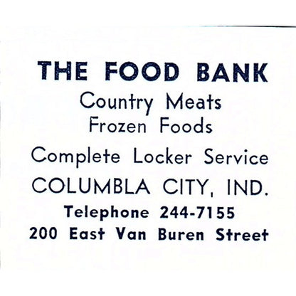 The Food Bank Country Meats E. Van Buren Columbia City Indiana 1964 Ad AG1-S17