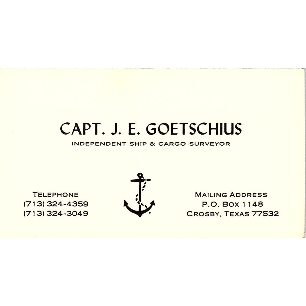 Independent Ship & Cargo Surveyor Capt. J. E. Goetschius Crosby TX Card SSB4-B13