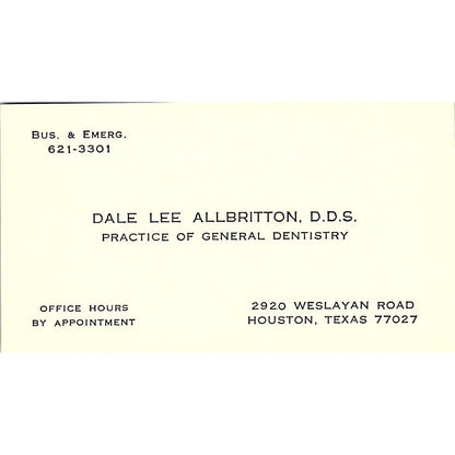 Dale Lee Allbritton DDS Dentistry Houston TX Vintage Business Card SE3-B15