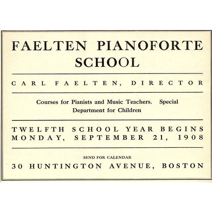 Carl Faelten Pianoforte School Huntington Ave Boston - 1908 Ad AF5-5