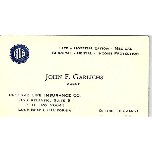John F Garlichs Reserve Life Ins Co Long Beach Vintage Business Card SD9-B11