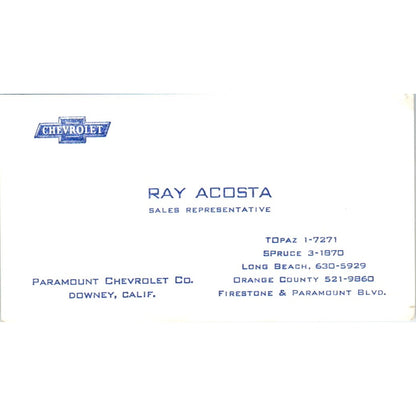 Ray Acosta Paramount Chevrolet Co Downey CA Vintage Business Card SE3-B7