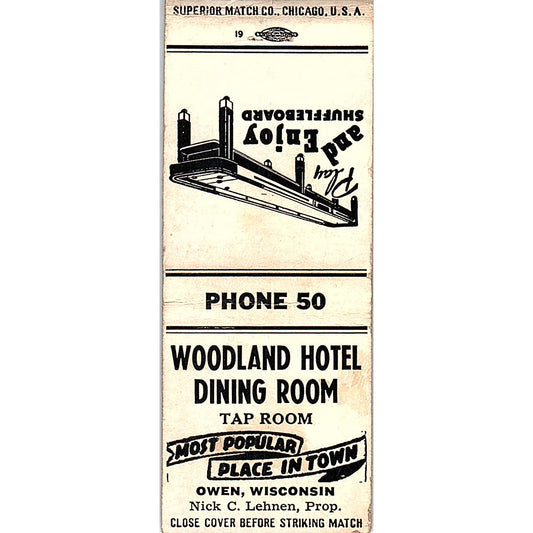 Woodland Hotel Dining Room Nick C Lehnen Owen WI Vintage Matchbook Cover SF3-Y3