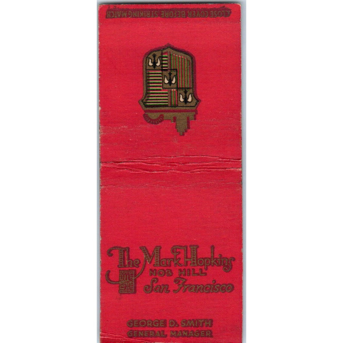 The Mark Hopkins Nob Hill San Francisco George D. Smith Matchbook Cover SD4-Y11