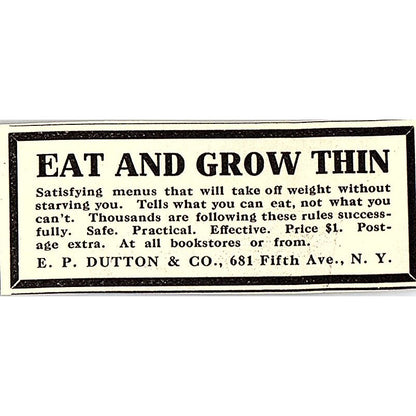 Eat and Grow Thin E.P. Dutton & Co Fifth Ave. NY 1916 Ad AF6-15