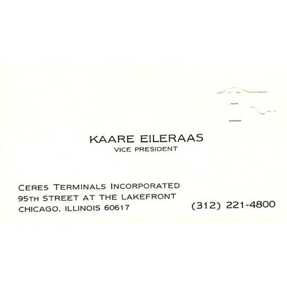 Kaare Eileraas Ceres Terminals Inc Chicago Vintage Business Card SC9-B1