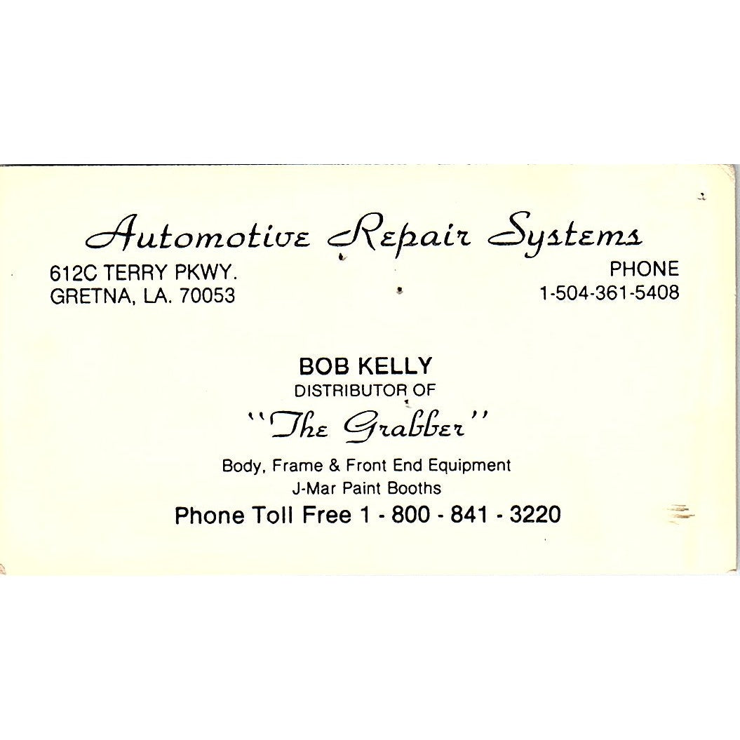 Bob Kelly Automotive Repair Systems Gretna CA Vintage Business Card SE3-B13