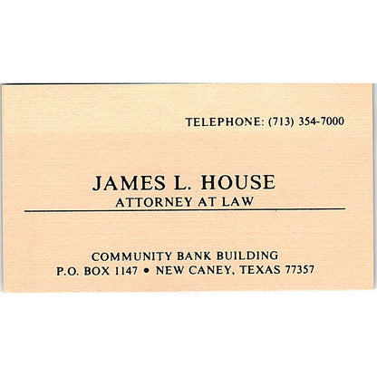 James L House Attorney New Caney TX Vintage Business Card SE3-B11