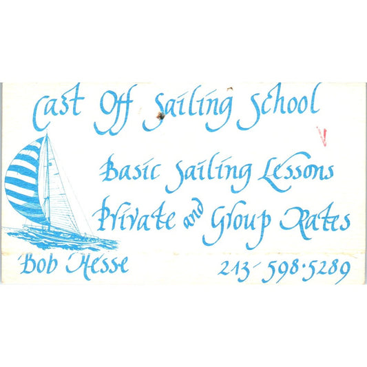 Cast Off Sailing School Bob Hesse Los Angeles CA Vintage Business Card SD8-B8