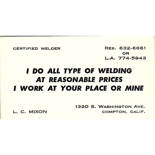 L.C. Mixon Certified Welder Compton CA Vintage Business Card SC9-B12