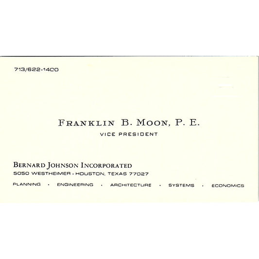 Bernard Johnson Franklin B. Moon, P.E. Houston Texas Business Card SF3-B5