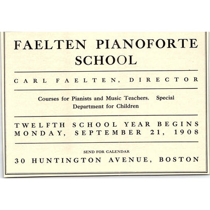 Carl Faelten Pianoforte School Boston - 1908 Ad AF5-4