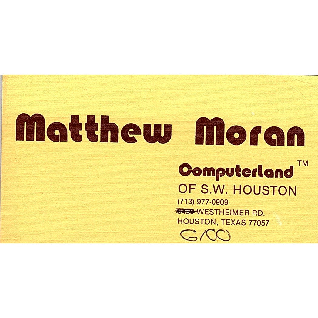 Matthew Moran Computerland of SW Houston Vintage Business Card SD9-B2