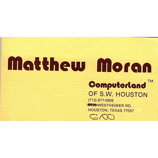 Matthew Moran Computerland of SW Houston Vintage Business Card SD9-B2