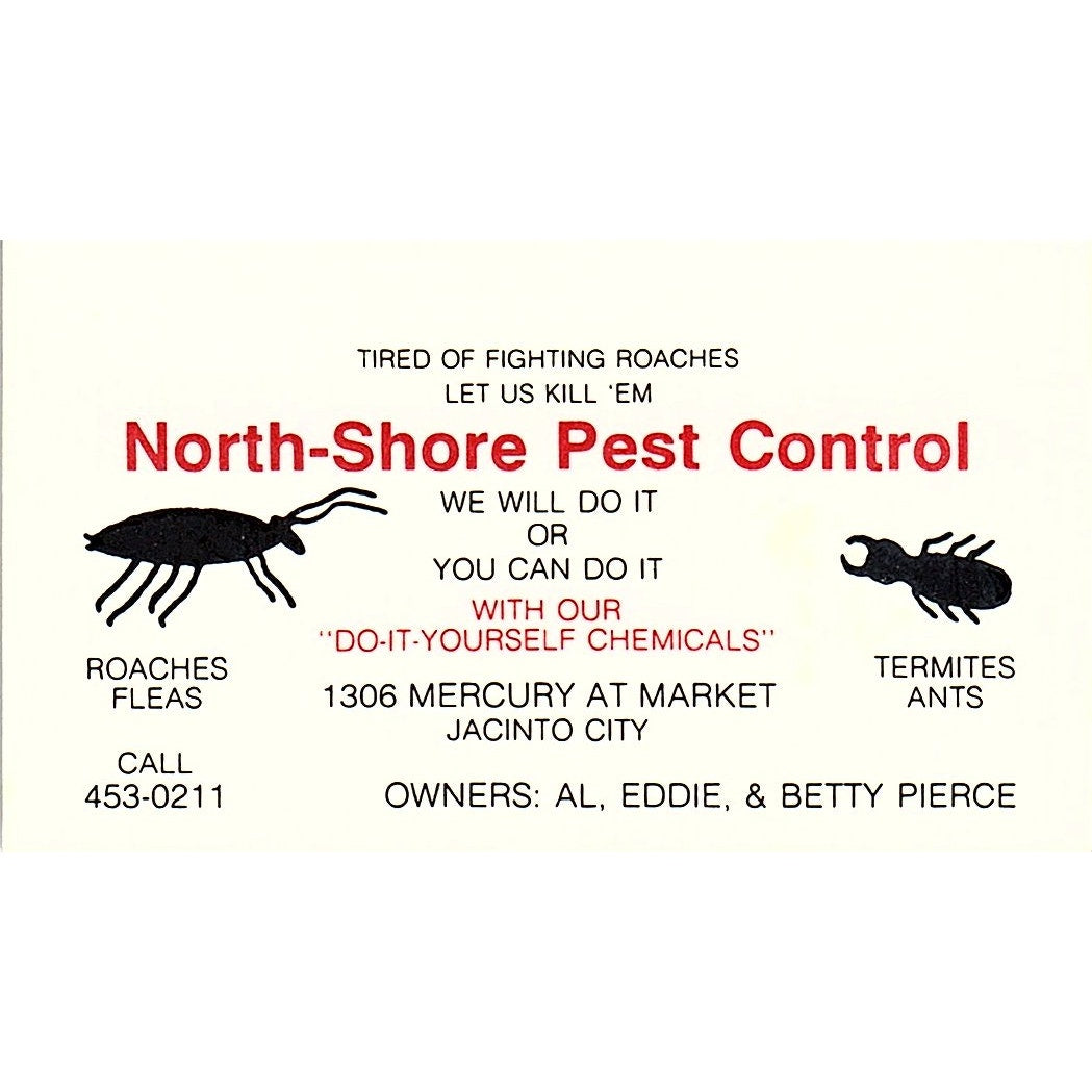 North Shore Pest Control Eddie & Betty Pierce Jacinto City Business Card SD9-B9