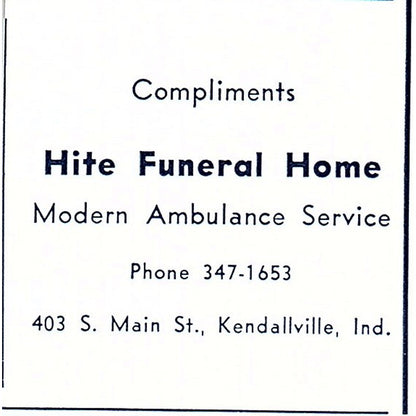 Hite Funeral Home - 403 S. Main St Kendallville Indiana 1964 Ad AG1-S16