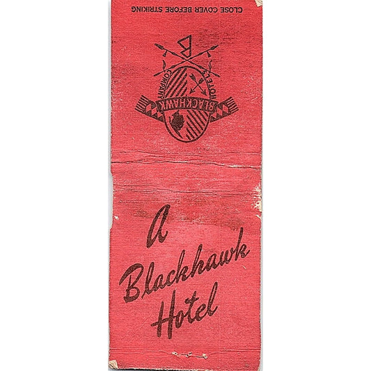 A Blackhawk Hotel MN, IA, IL Vintage Matchbook Cover SC7-Y5