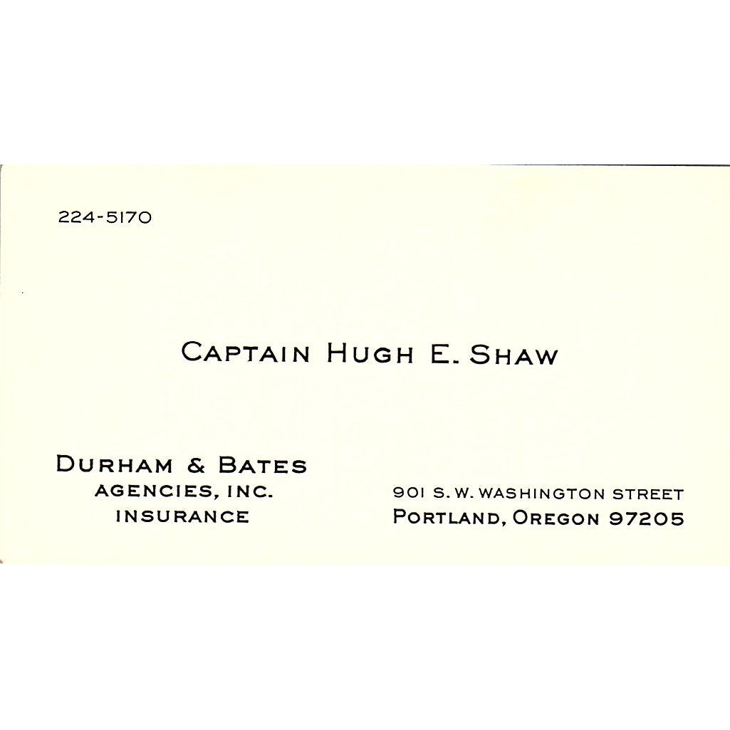 Capt Hugh E Shaw Durham & Bates Portland OR Vintage Business Card SD9-B8
