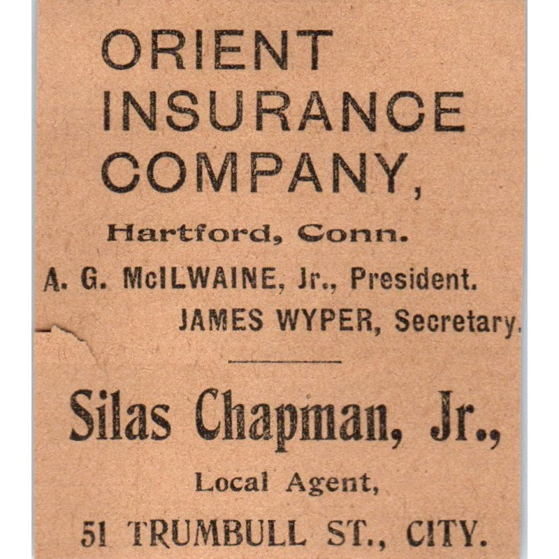 Orient Ins Co Silas Chapman Jr A.G. McIlwaine Hartford 1901 Newspaper Ad AD8-HS2