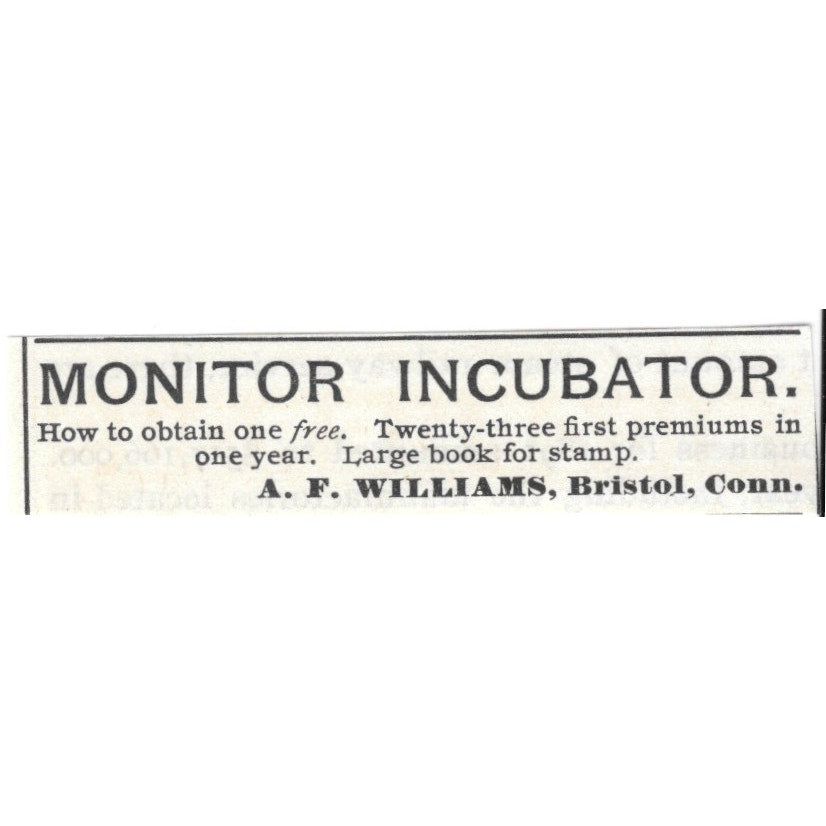 A.F. Williams Monitor Incubator Bristol CT 1892 Ad AG2-S23