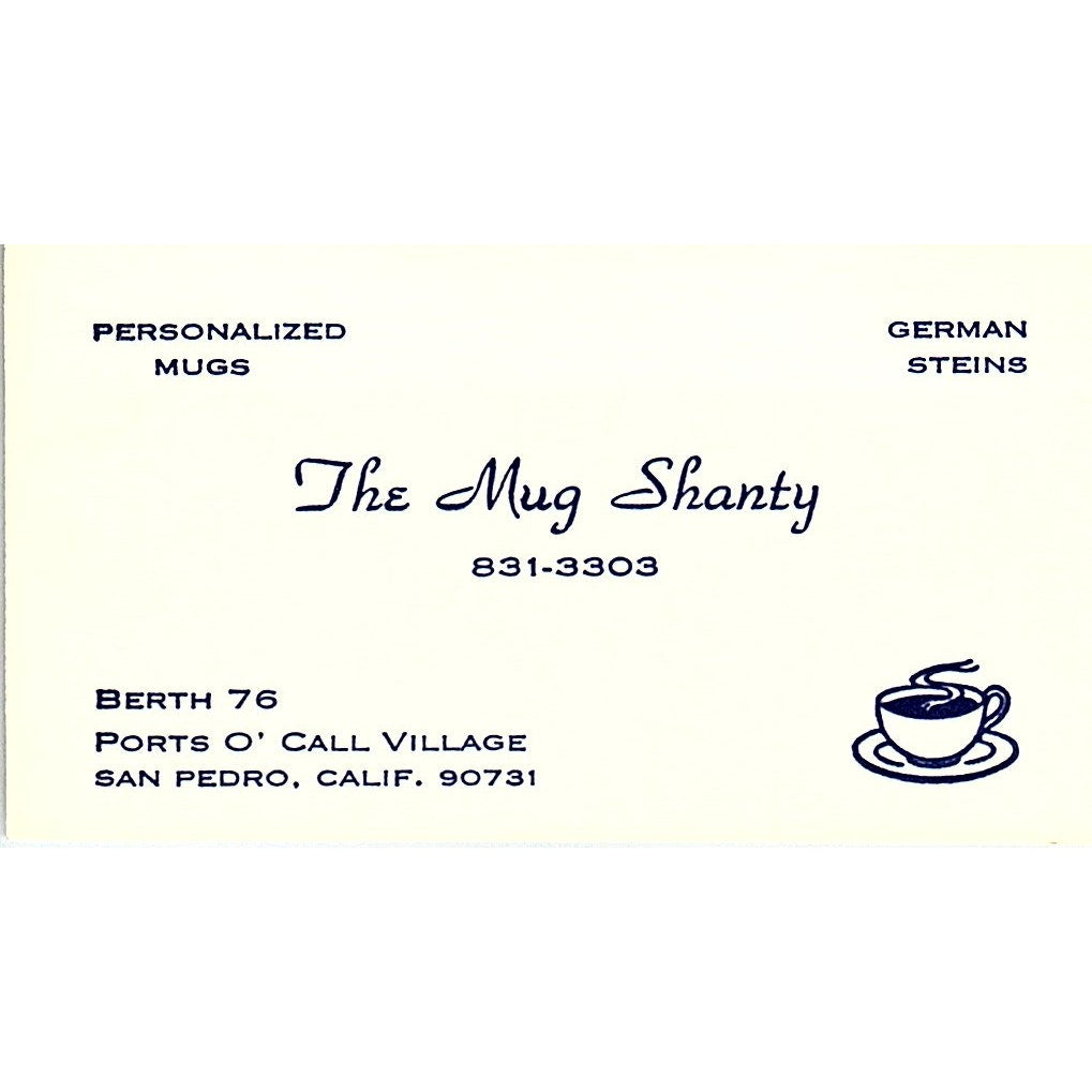 The Mug Shanty Ports O' Call Village San Pedro CA Vintage Business Card SD9-B5