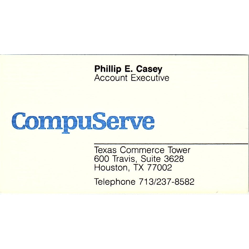 Phillip E Casey CompuServe Houston Vintage Business Card SD9-B2