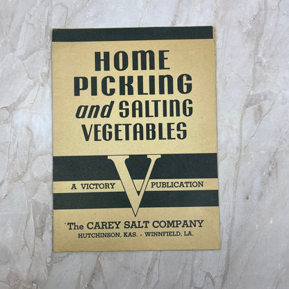 1940s Home Pickling and Salting Vegetables Fold Out Carey Salt Co LA KS TF5-L2