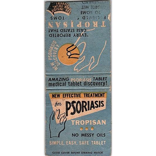 Tropisan Drug Company Psoriasis Tablet Vintage Matchbook Cover SC7-Y11