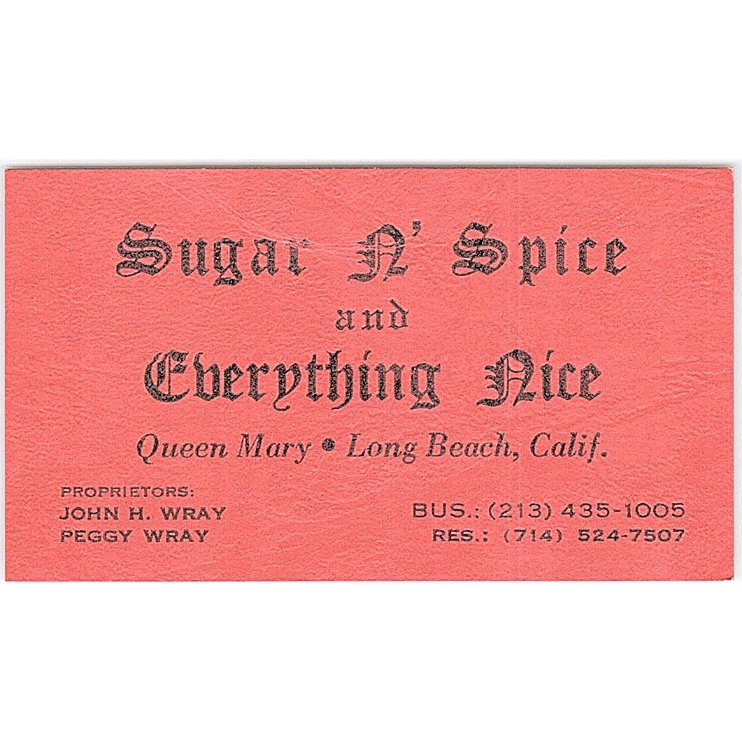 Sugar N' Spice & Everything Nice John H Wray Peggy Wray CA Business Card SF3-B3