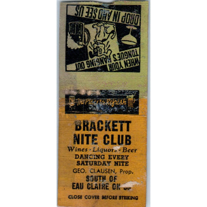 Brackett Nite Club Geo. Clausen Eau Claire WI Vintage Matchbook Cover SD4-Y1