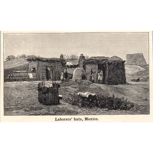 Laborers' Huts in Mexico 1901 Engraving AF2-O2