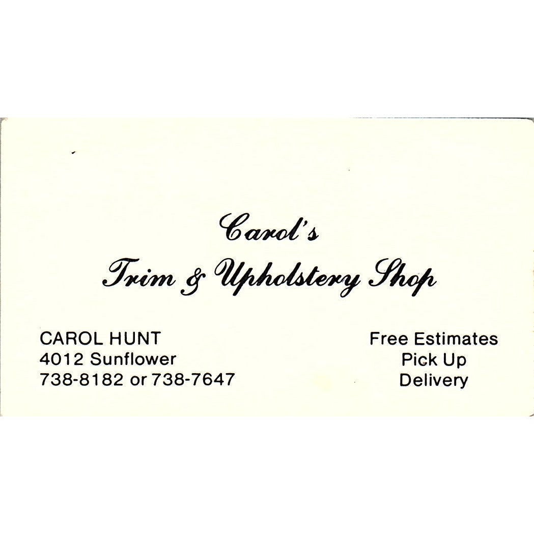 Carol's Trim & Upholstery Shop Carol Hunt Sunflower Vintage Business Card SF3-B6